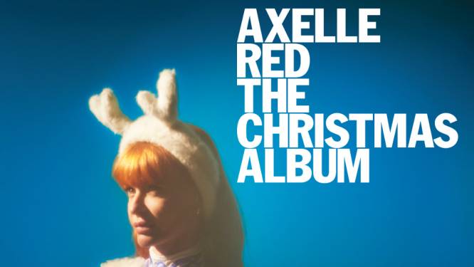 Axelle Red haalt Kerstmis in huis met nieuw album: “Ik vind alles geweldig aan kerst, het chique én de kitsch”