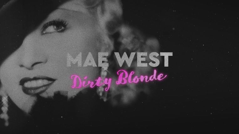 Mae West - Dirty Blonde Beeld TMDb