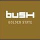 Review: Bush - Golden State