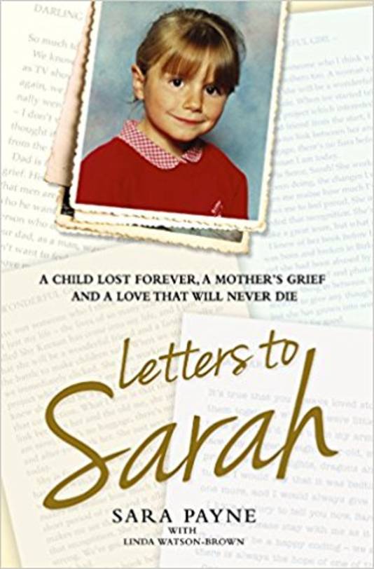 Het boek Letters to Sarah door Sara Payne komt donderdag uit