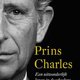 Prins Charles: een ongemakkelijke kroonprins