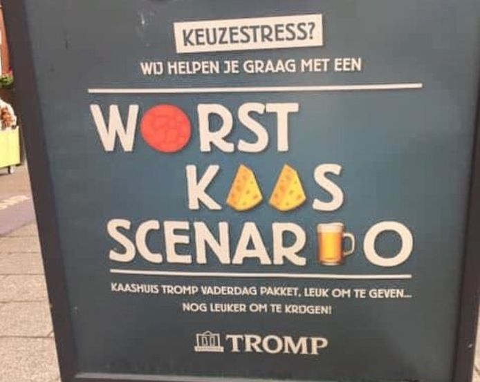 De slogan van Kaashuis Tromp in de Maasstraat.
