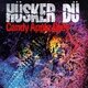 Review: Hüsker Dü - Candy Apple Grey