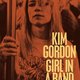 Kim Gordon - Girl in a Band