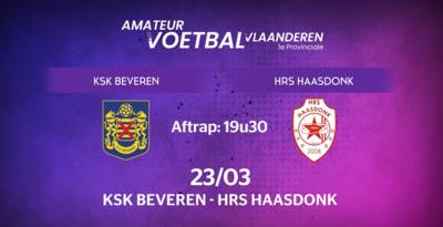Kijk bij HLN exclusief live naar topaffiches in het amateurvoetbal: wie wint in KSK Beveren-HRS Haasdonk?