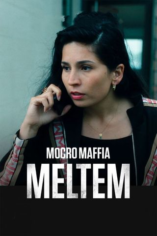 Mocro Maffia: Meltem