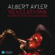 Op Revelations hoor je Albert Ayler in bloedvorm improviseren ★★★★★