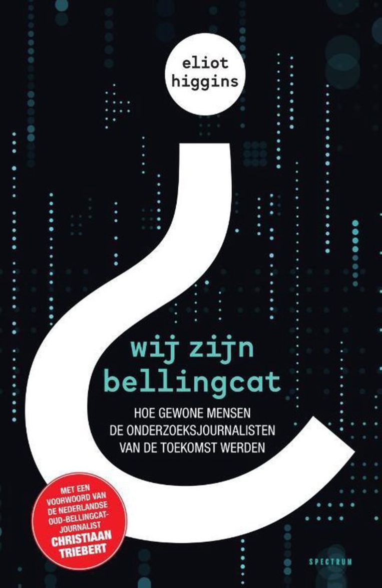 Eliot Higgins, ‘Wij zijn Bellingcat’, Spectrum. Beeld Humo