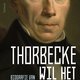 Winnaar Nederlandse Biografieprijs is Remieg Aerts met Thorbecke wil het. Biografie van een staatsman