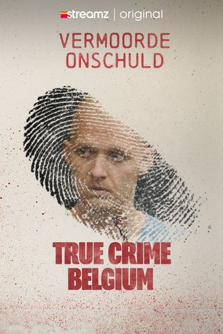 True Crime Belgium: Vermoorde Onschuld