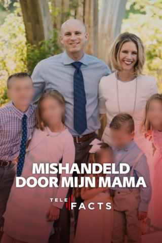 Mishandeld door mijn mama
