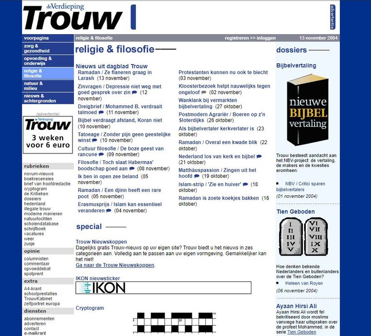 In 2004 Beeld Trouw