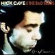 Review: Nick Cave & The Bad Seeds - Kicking Against The Pricks