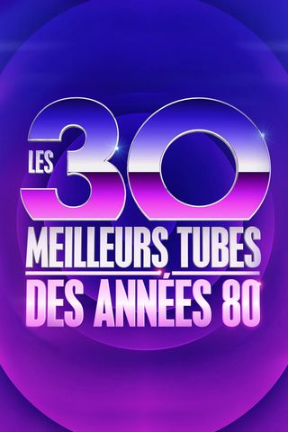 Les 30 meilleurs tubes des années 80