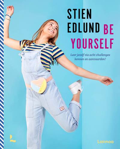 Influencer Stien Edlund schrijft boek over jezelf durven zijn: “Zo kom je het verst in het leven”
