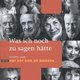 Boris Dittrich, Herman Brusselmans en Wieslaw Mysliwski