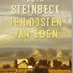 Ten oosten van Eden is een frisse, nieuwe vertaling van Steinbecks Kaïn-en-Abelroman