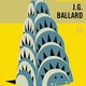J.G. Ballard - Hallo Amerika