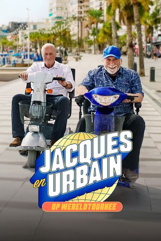 Jacques en Urbain op Wereldtournee