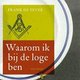 Frank De Fever - Waarom ik bij de loge ben