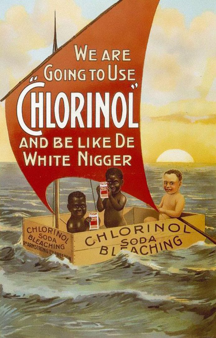 "Met Chlorinol worden we zoals deze blanke nikker".