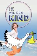 boxcover van Ik Wil Een Kind