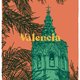 Op deze verrassende plekken moet u wezen in groen Valencia