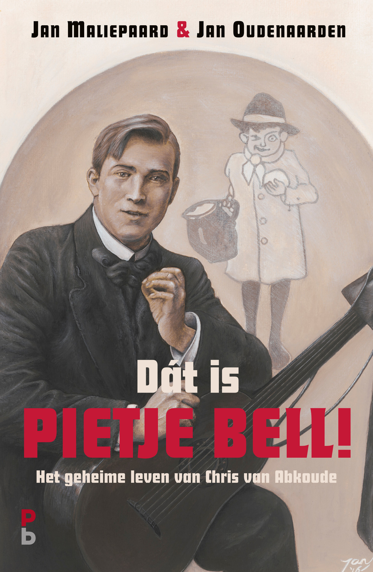 Boekomslag van 'Dát is Pietje Bell! Het geheime leven van Chris van Abkoude'. Beeld RV