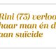 Rini: ‘Eén keer iemand verliezen aan suïcide is verschrikkelijk, twee keer is niet te doen’