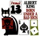 ‘Velvet Bulldozer’ Albert King was dubbeltalent:  vooral bekend als bluesgitarist, maar ook een geweldige zanger