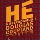 Review: Douglas Coupland - Hé Nostradamus!