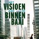 Oek de Jong - Het visioen aan de binnenbaai