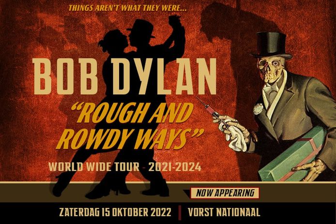 Bob Dylan - 'The Rough and Rowdy Ways World Tour’