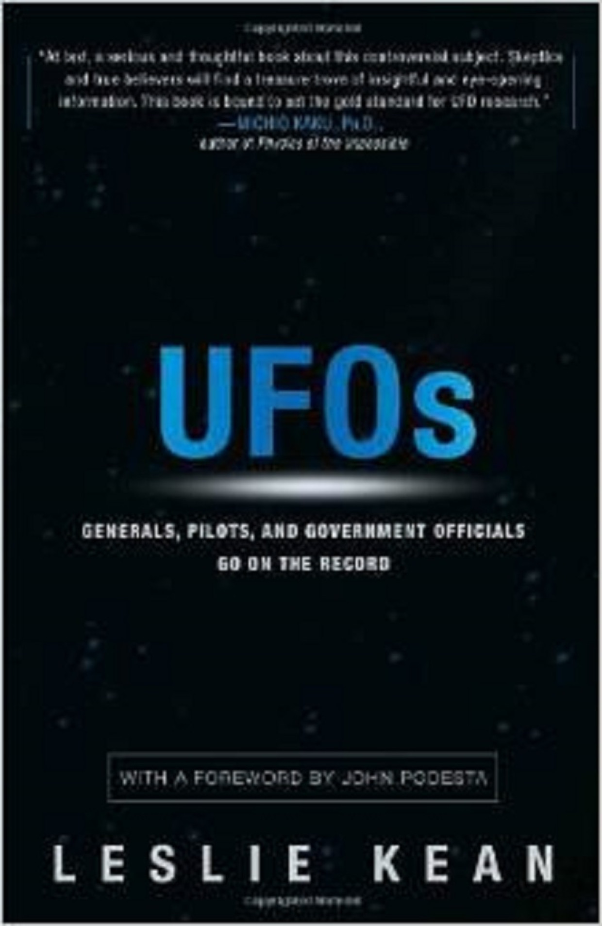In het in 2010 verschenen boek UFO's,vertellen militairen en piloten over vliegende schotels die ze gezien zouden hebben. Podesta prees het boek en schreef zelfs het voorwoord. Beeld Three Rivers Press