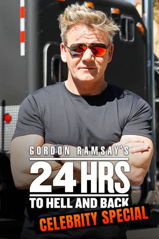 Ramsay&#39;s 24 Hours to Hell and Back: Celebrity Special