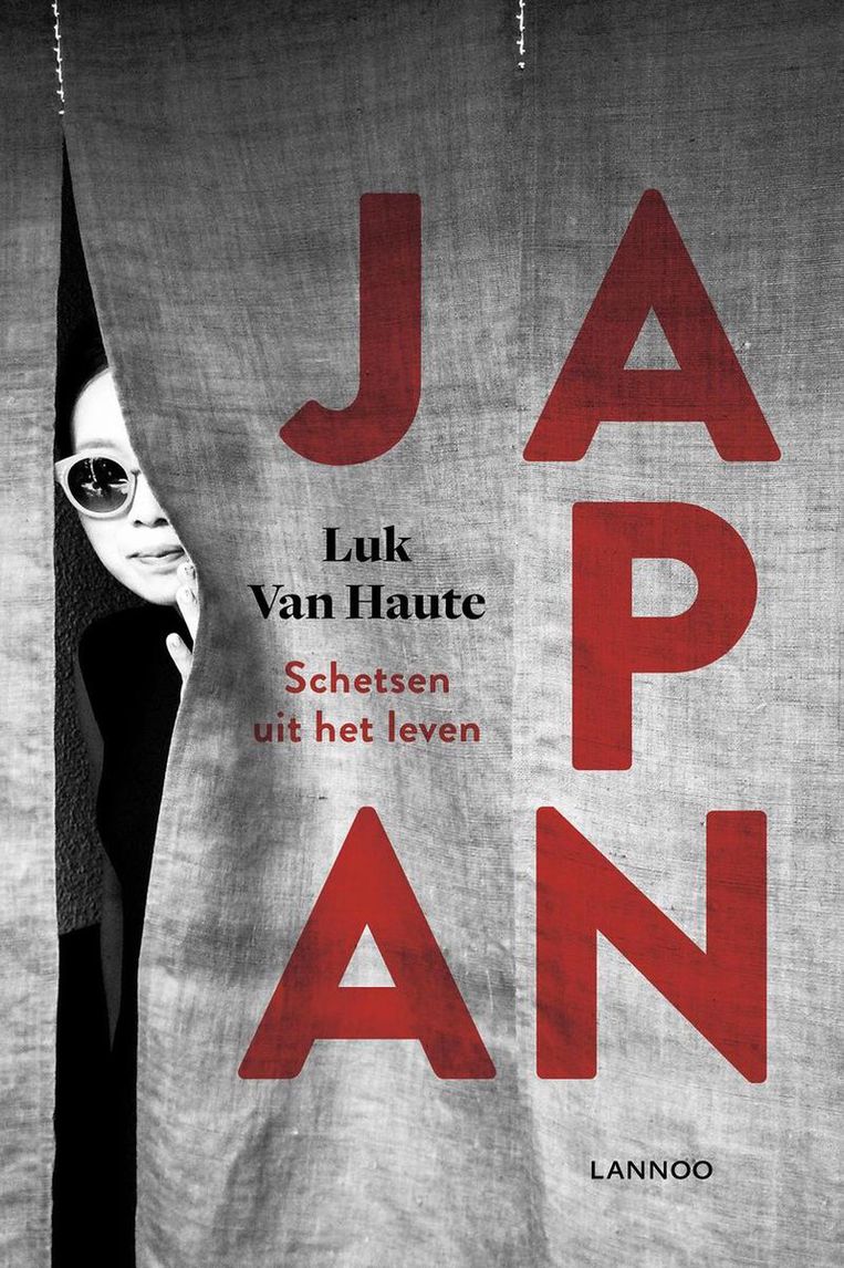 Luk van Haute, Japan, Schetsen uit het Leven, Lannoo, €24,99 340 blz. Beeld 