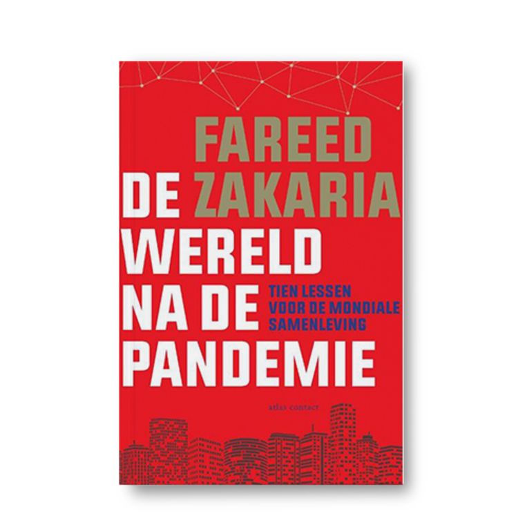 De wereld na de pandemie - Fareed Zakaria Beeld Uitgeverij Atlas Contact