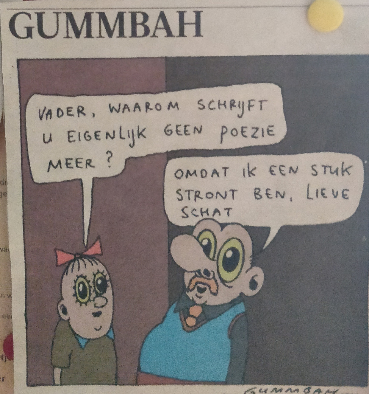 De favoriete Gummbah van Dorien Dragtsma. Beeld Dorien Dragtsma