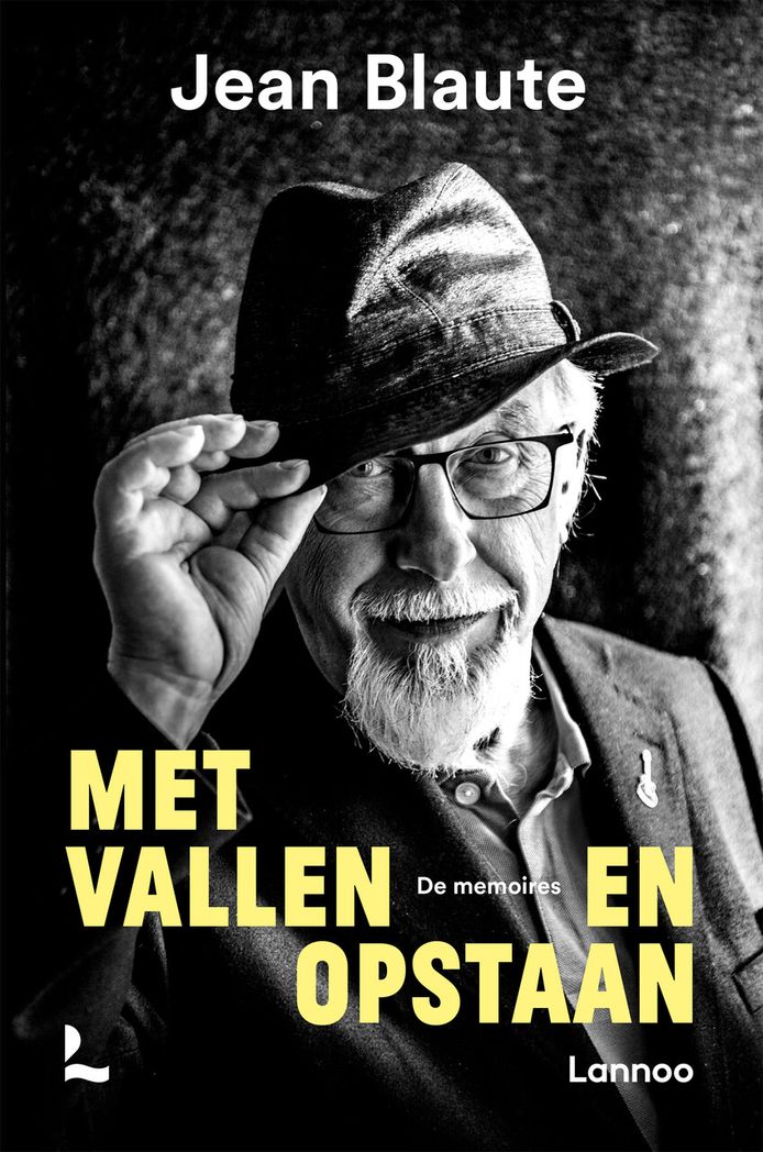 Met Vallen En Opstaan Jean Blaute brengt ‘Met vallen en opstaan’ in CC De Werf: “Het
