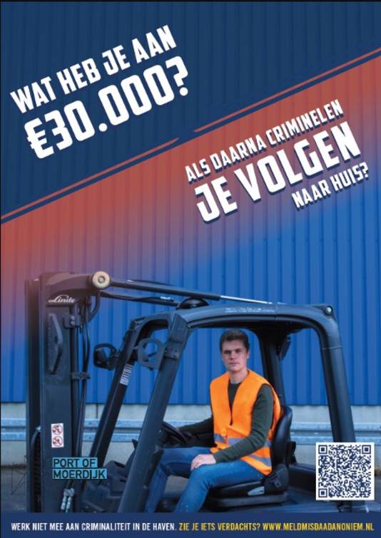 Een van de posters van de campagne 'Wat heb je aan 30.000 euro als daarna...' in de Nederlandse zeehavens.