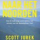 In 'Naar het noorden' beschrijft een dierlijke loper zijn allesomvattende tocht