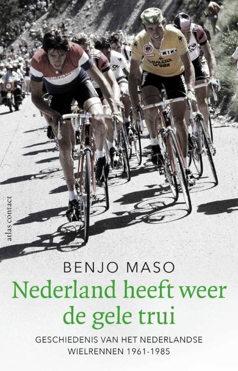 Benjo Maso: Nederland heeft weer de gele trui. Beeld 