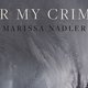 Marissa Nadler - For My Crimes