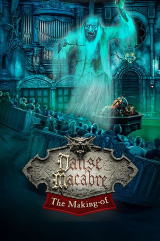 The Making-of: Danse Macabre