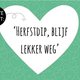 Hartekreet: ‘Herfstdip, blijf lekker weg’