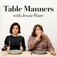 In Table Manners is het alsof je met een drankje bij de makers aanschuift