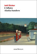 "L'Affaire Alaska Sanders", sixième roman de Joël Dicker et la suite directe de "La Vérité sur l'affaire Harry Quebert".