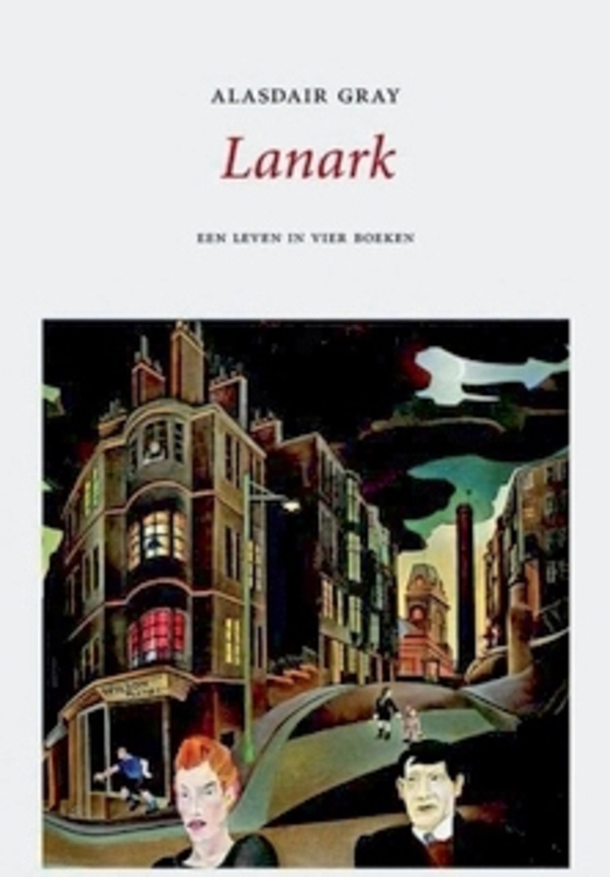 Alasdair Gray Lanark. Een leven in vier boeken Humo
