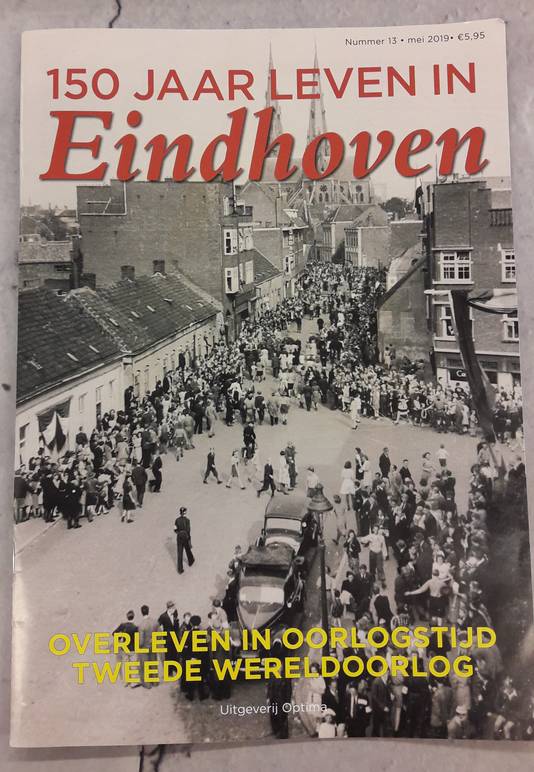 Cover van 150 jaar Leven in Eindhoven, deel 13: Overleven in oorlogstijd. De Tweede Wereldoorlog.