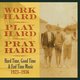 Review: Versch. - Work Hard, Play Hard, Pray Hard: Hard Time, Good Time, End TIme Music 1923-1936